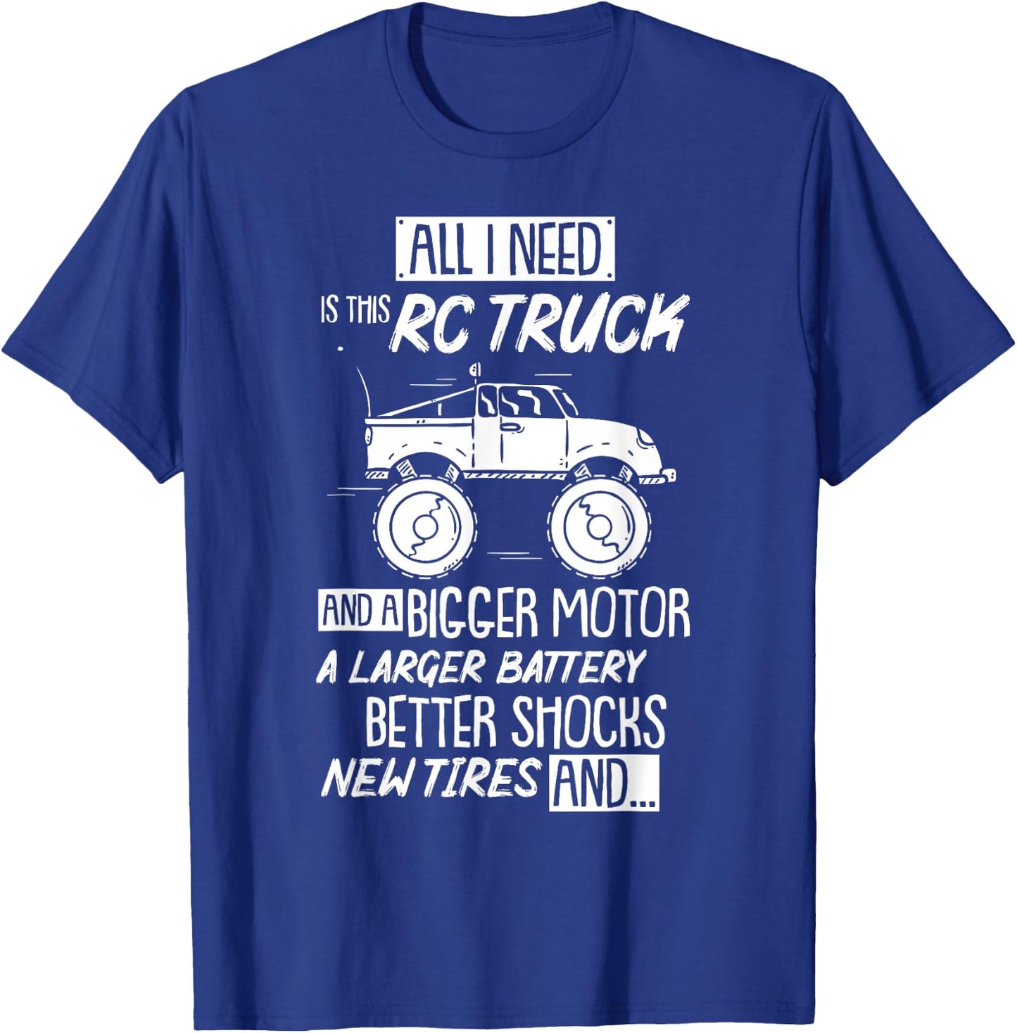 Funny RC Racing RC Truck Radio Controlled RC Car Saying T-Shirt - T-Shirt | Royal