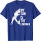 My Son Is Football Lineman Mom Of A Football Lineman Mama T-Shirt - T-Shirt | Royal