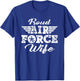 Proud US Air Force Wife - Pride Military Family Spouse Gifts T-Shirt - T-Shirt | Royal