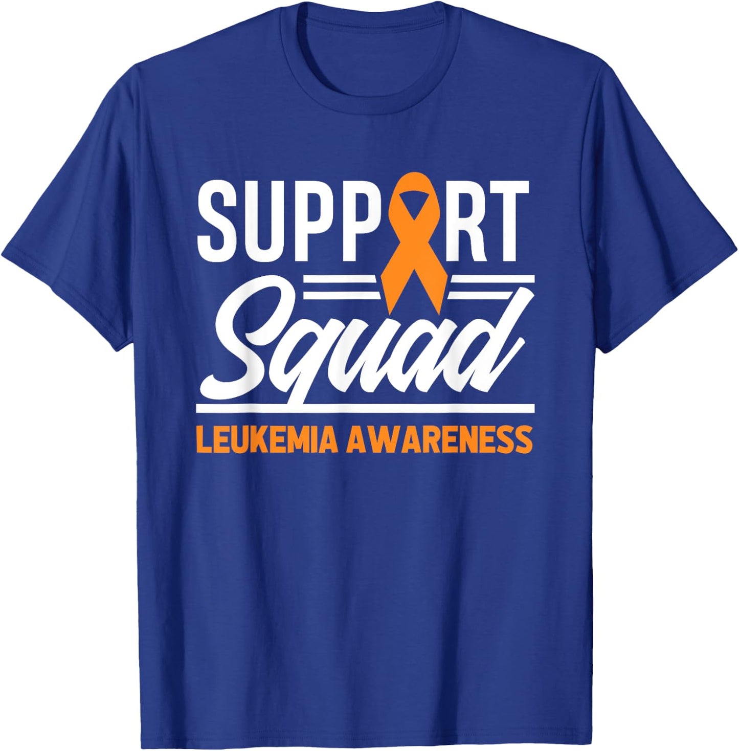 Leukemia Warrior Support Squad Leukemia Cancer Awareness T-Shirt - T-Shirt | Royal