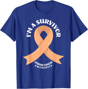 Uterine Cancer Survivors I'm A Survivor Uterine Cancer T-Shirt - T-Shirt | Royal