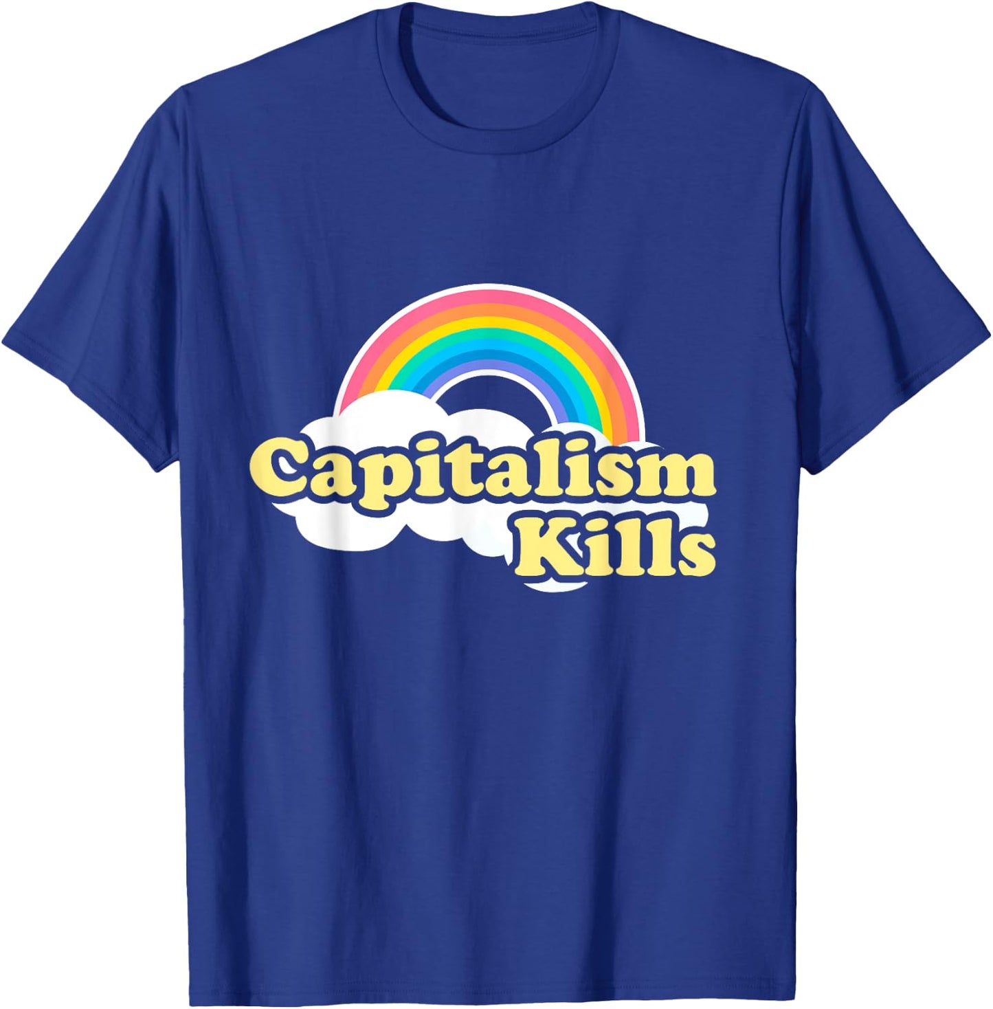 Kidcore Capitalism Kills T-Shirt - T-Shirt | Royal