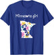 Minnesota Girl Shirt I Love Minnesota Home Gift T-Shirt - T-Shirt | Royal