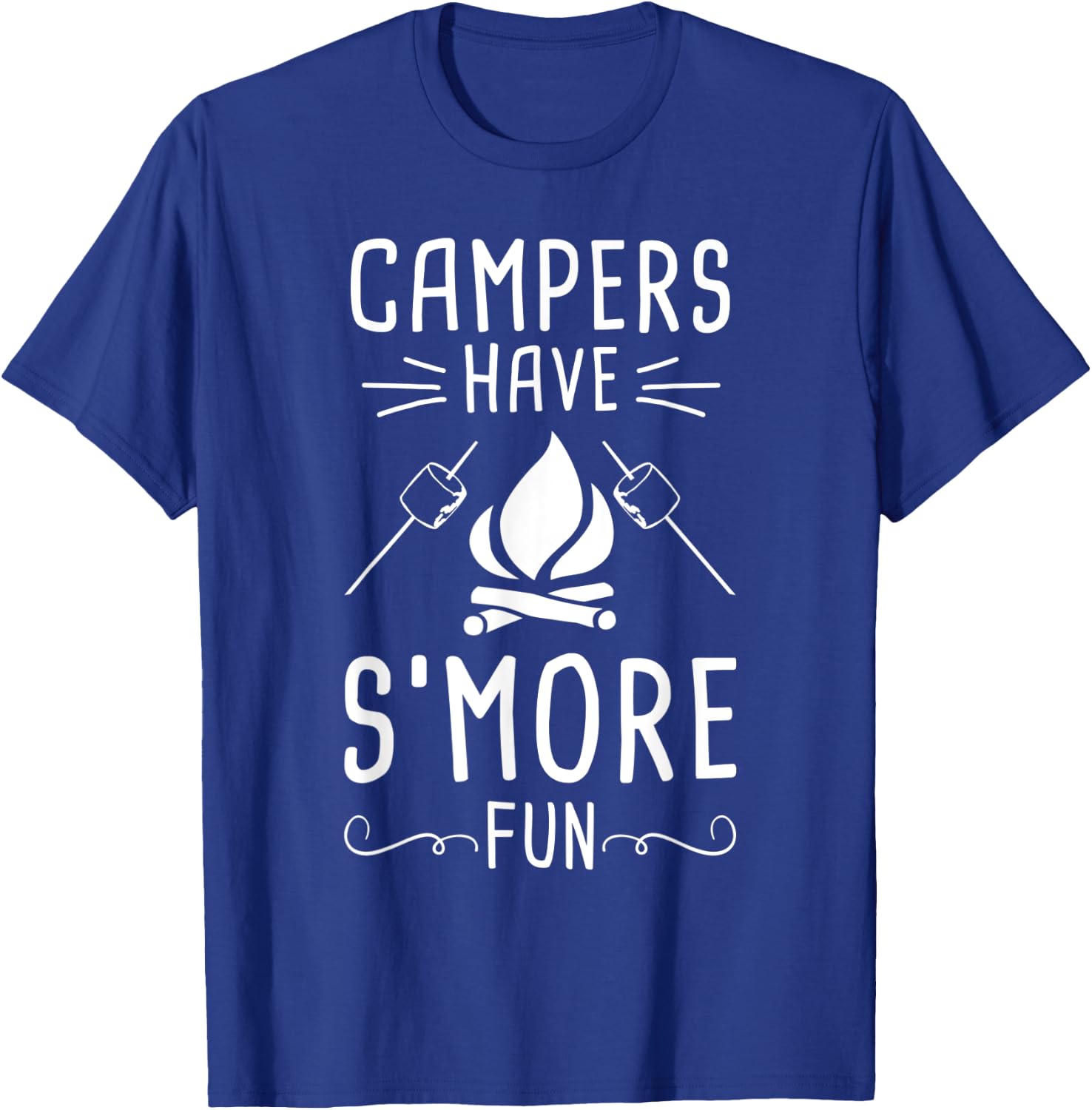 Campers Have S'More Fun Funny Camper Camping T-Shirt - T-Shirt | Royal