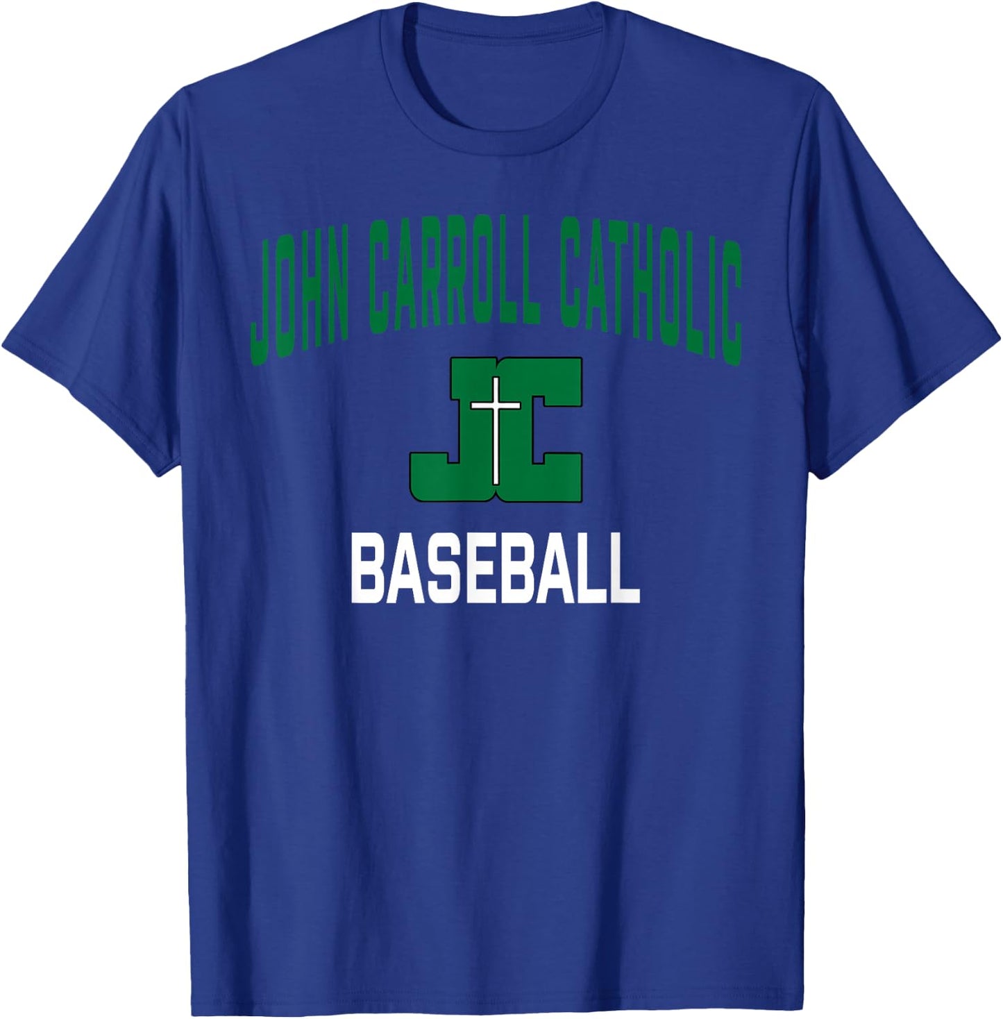 John Carroll Catholic High School Cavaliers Baseball T-Shirt - T-Shirt | Royal