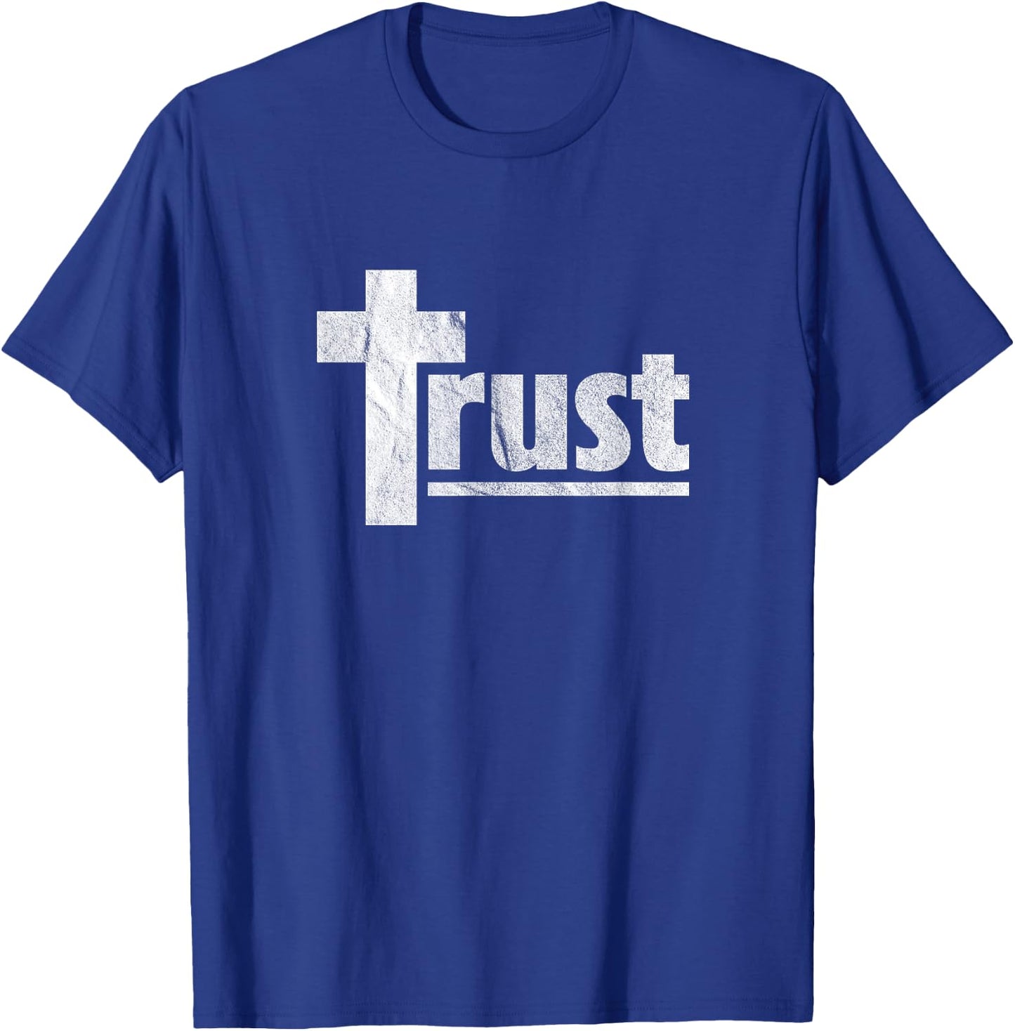Trust Cross Crucifix Christian Religious Spiritual Faith T-Shirt - T-Shirt | Royal