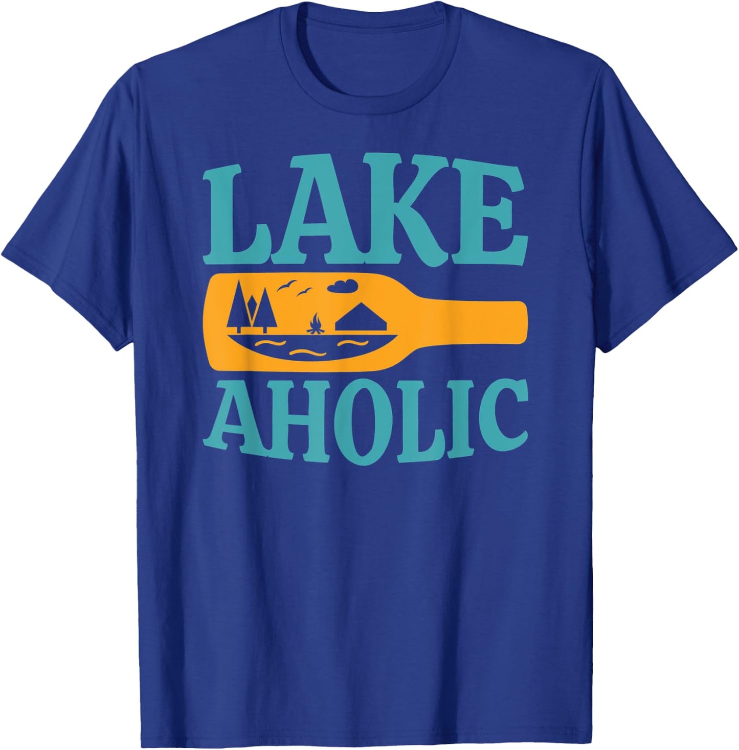 Lake Aholic Funny Drinking Lake Life T-Shirt - T-Shirt | Royal