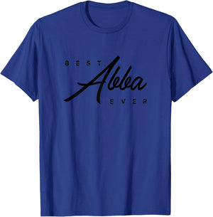 Best Abba Gift Ever T-Shirt - T-Shirt | Royal