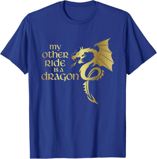 My Other Ride is a Dragon Medieval Renaissance Fair Knight T-Shirt - T-Shirt | Royal