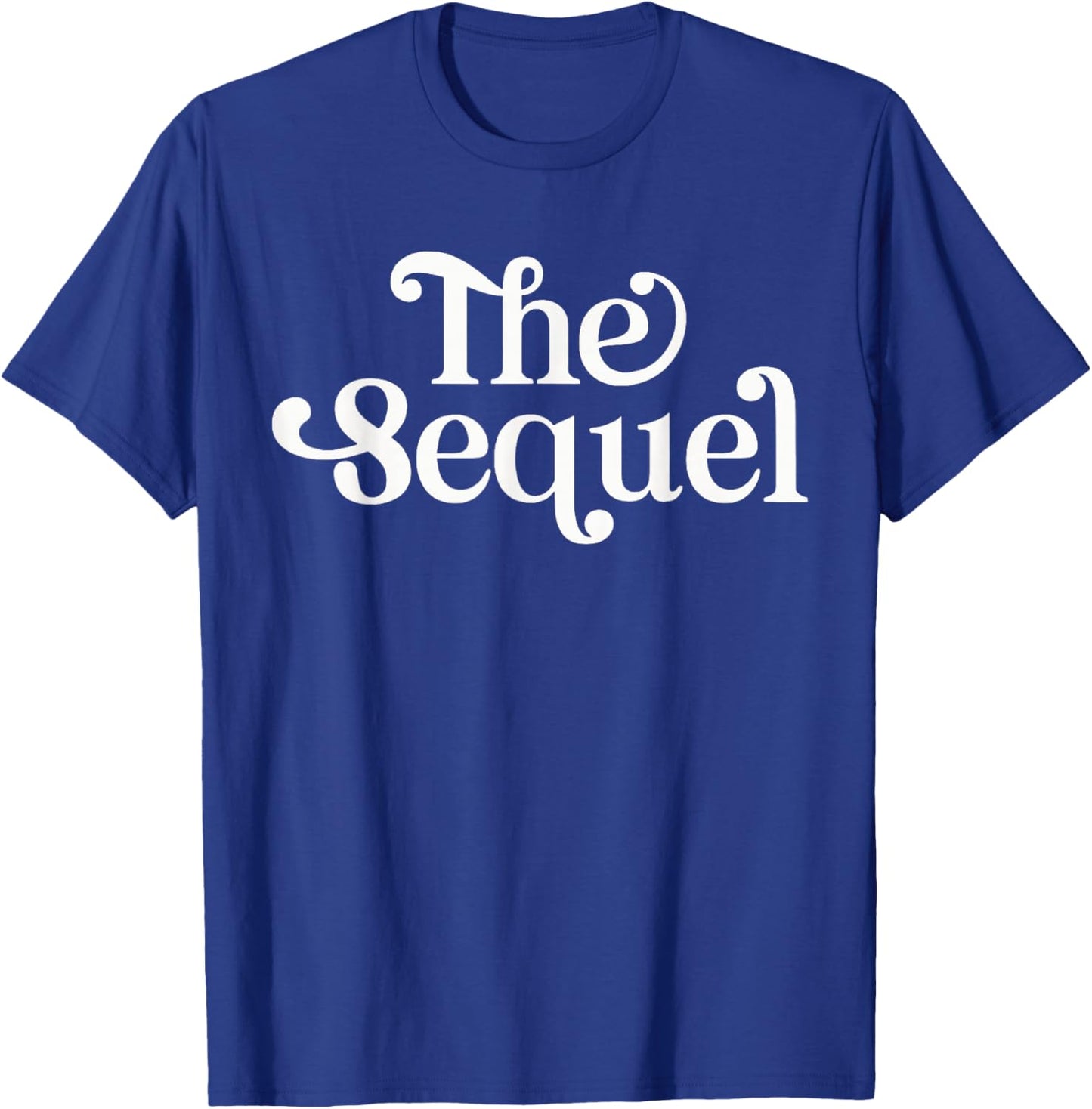 The Sequel Funny Siblings Matching Family T-Shirt - T-Shirt | Royal