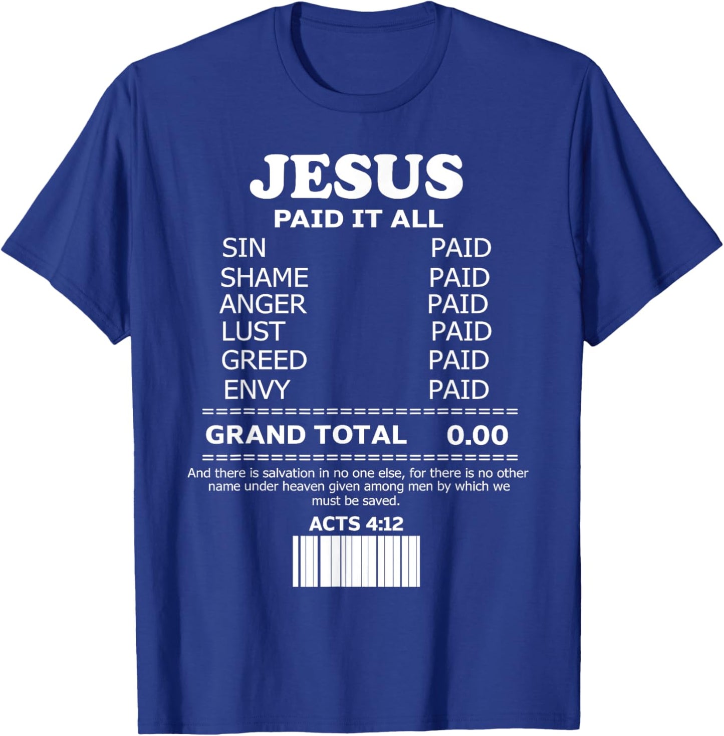 Jesus Paid It All T-Shirt - T-Shirt | Royal