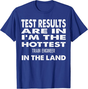 The Hottest Train Engineer In the Land Funny Gift T-Shirt - T-Shirt | Royal