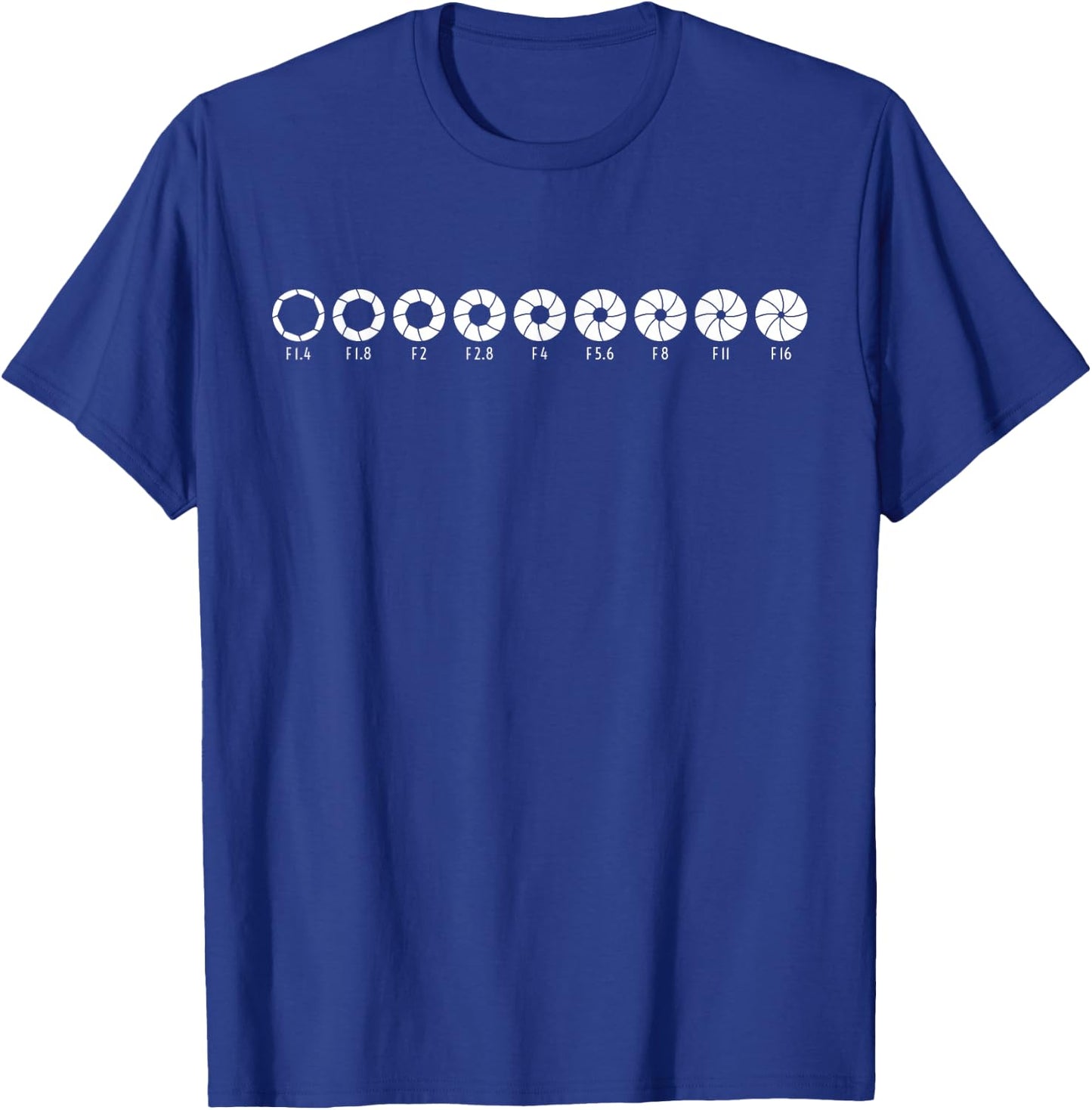 Photography Aperture Camera Lens Size Photographer Photo T-Shirt - T-Shirt | Royal