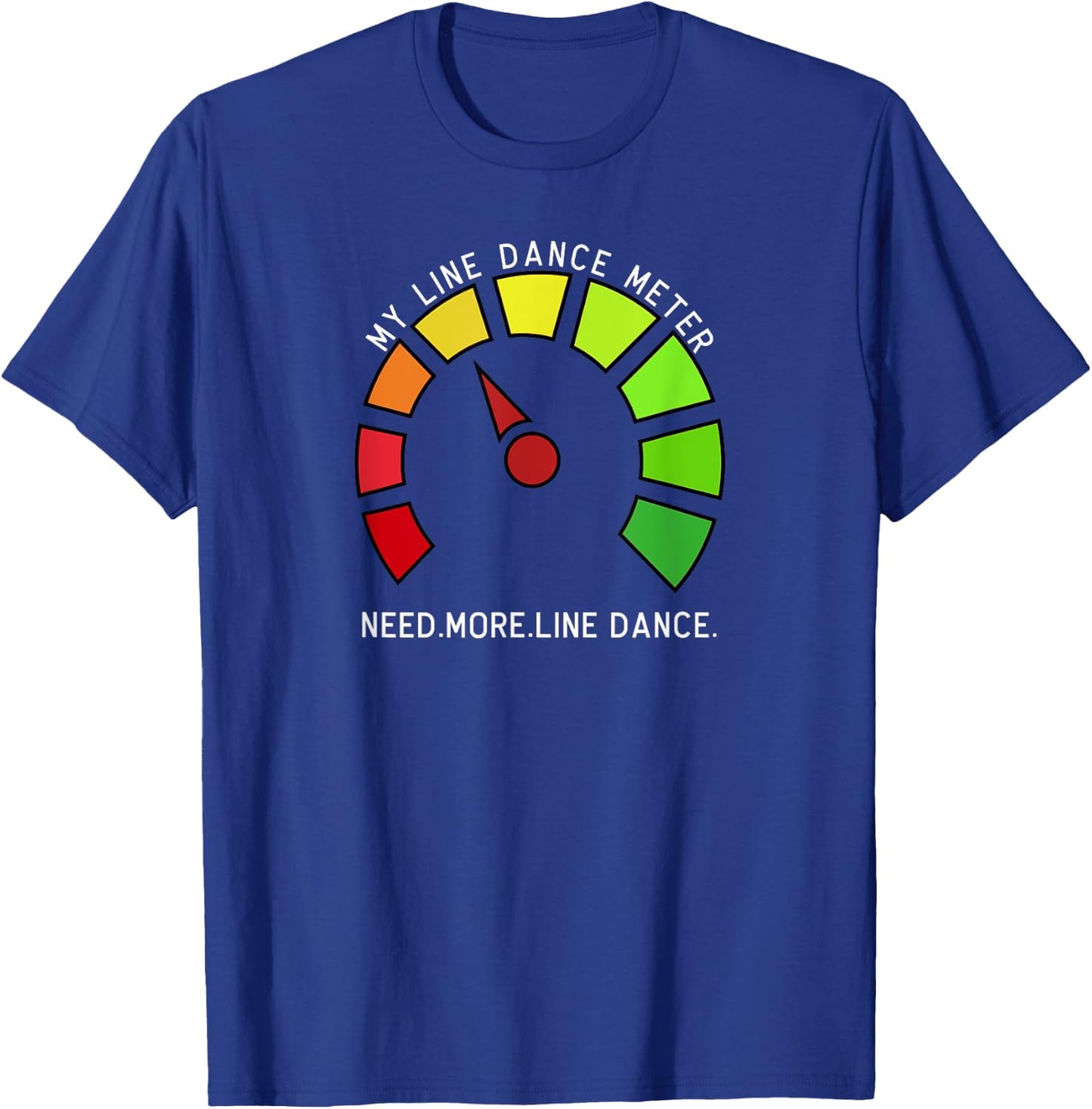 More Line Dance T-Shirt - T-Shirt | Royal