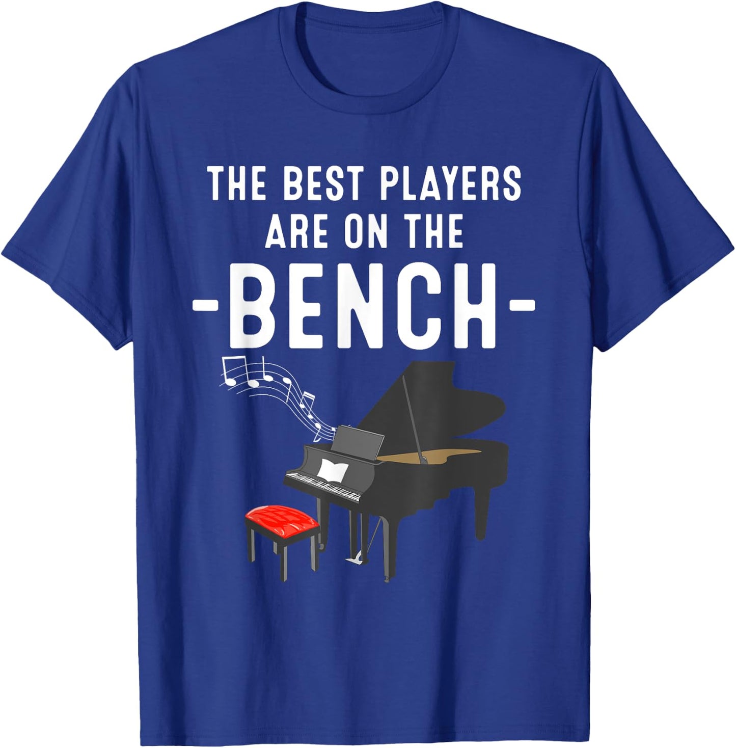 Funny Piano Player Gift Cute Bench Pianist T-Shirt - T-Shirt | Royal