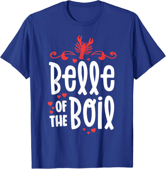 Crawfish Boil Shirt Women Belle Of The Boil Southern Cajun T-Shirt - T-Shirt | Royal