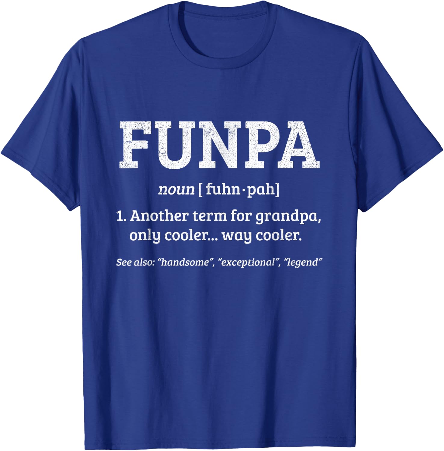 Funpa Definition Grandpa Birthday Fathers Day Grandfather T-Shirt - T-Shirt | Royal