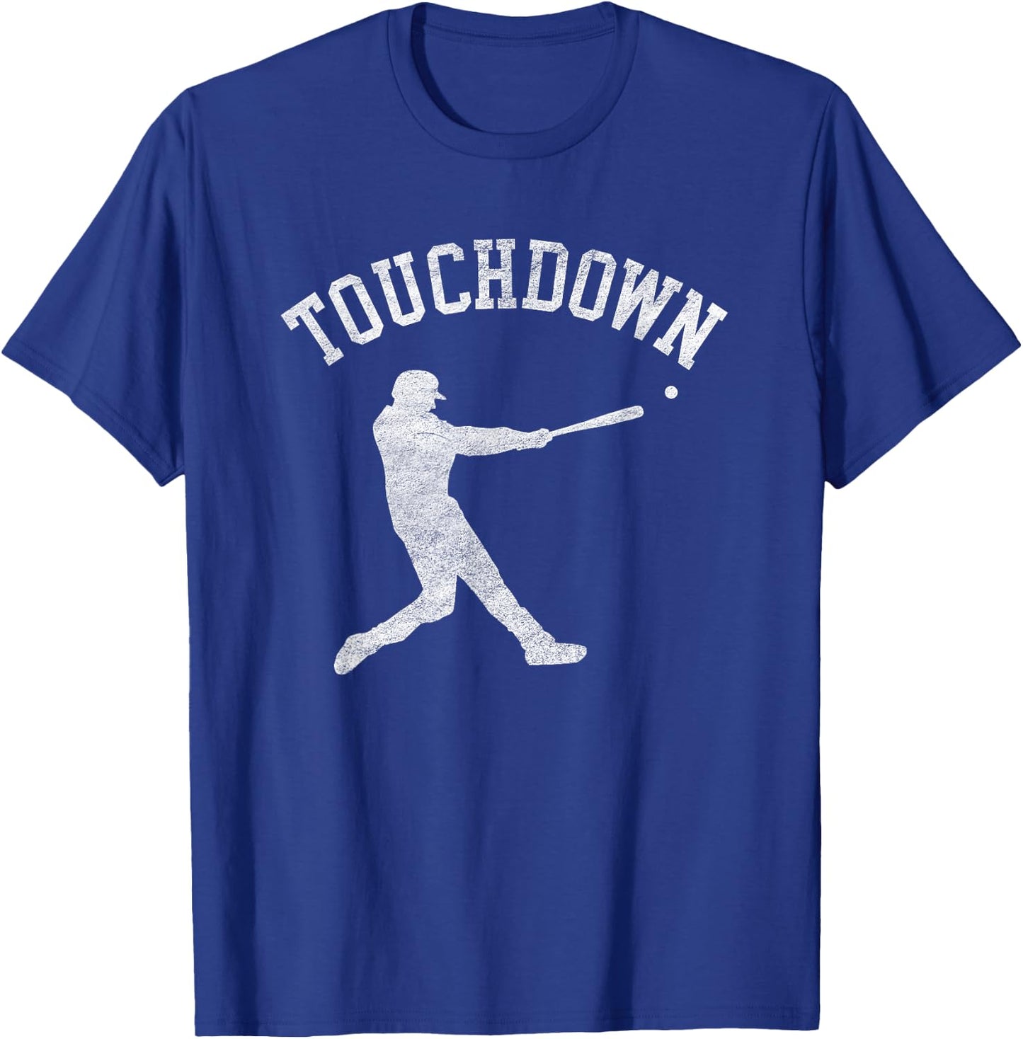 Touchdown - Baseball batter - Funny confused about sports T-Shirt - T-Shirt | Royal