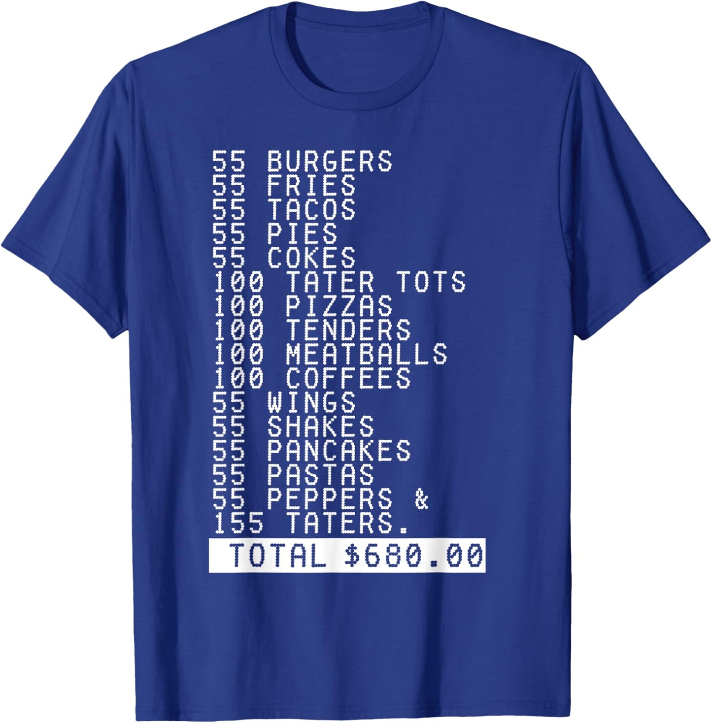 55 Burgers 55 Fries I Think You Should Leave Funny T-Shirt - T-Shirt | Royal