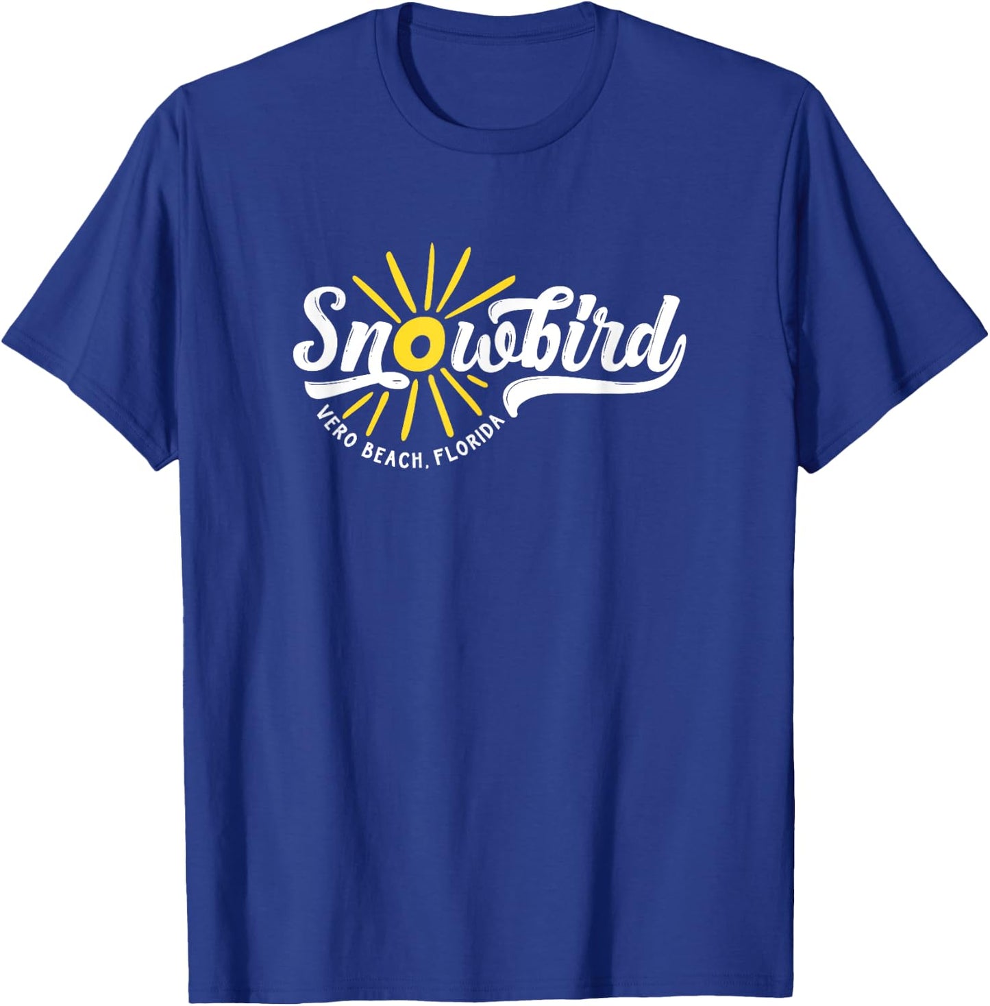Snowbird Vero Beach Florida for the Winter T-Shirt - T-Shirt | Royal