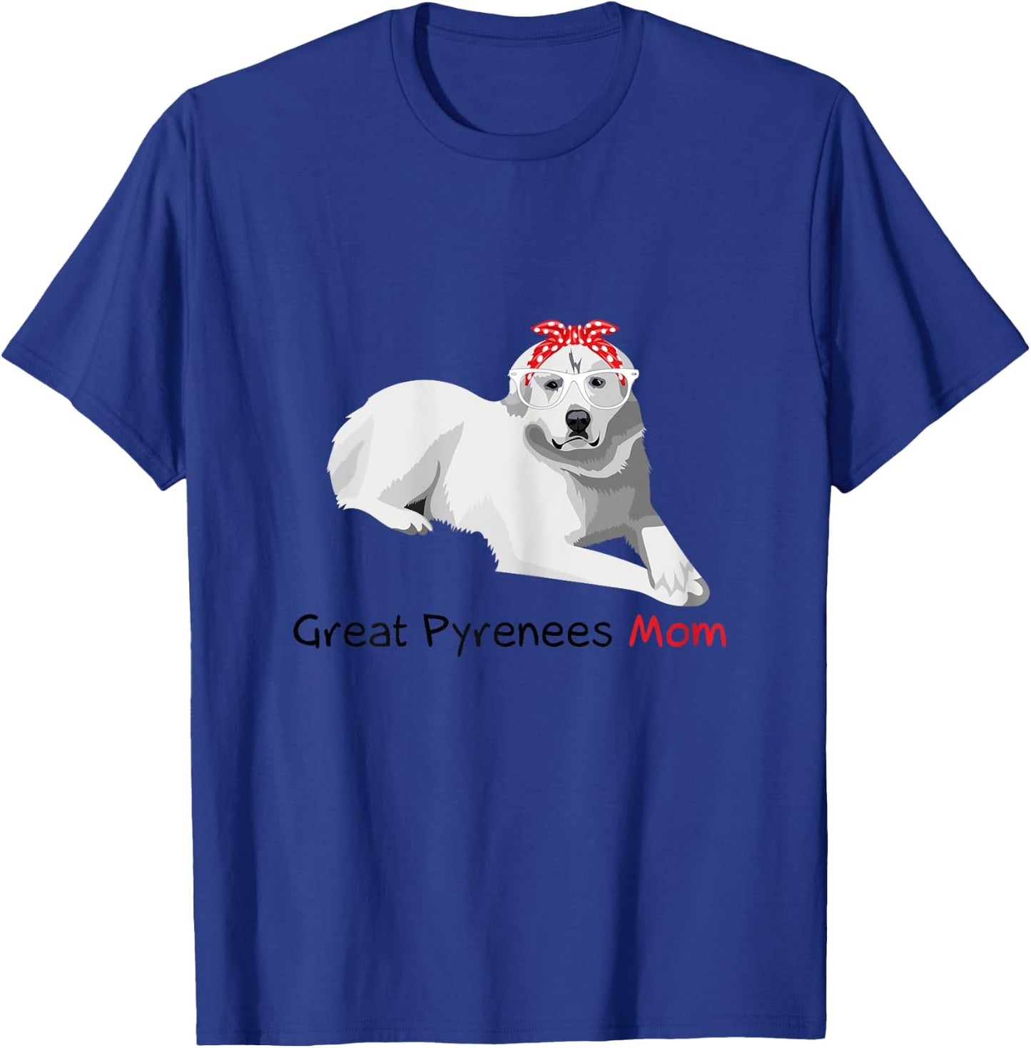 Great Pyrenees Mom Bandana Patou T-Shirt - T-Shirt | Royal