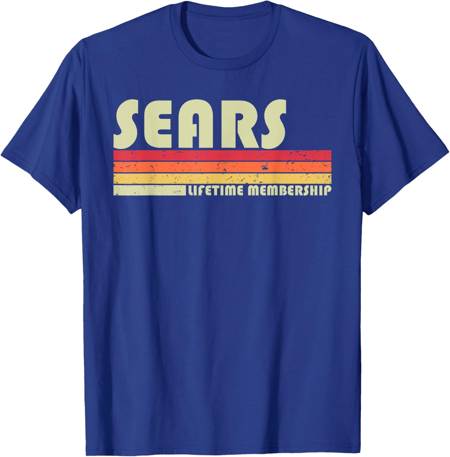 SEARS Surname Funny Retro Vintage 80s 90s Birthday Reunion T-Shirt - T-Shirt | Royal