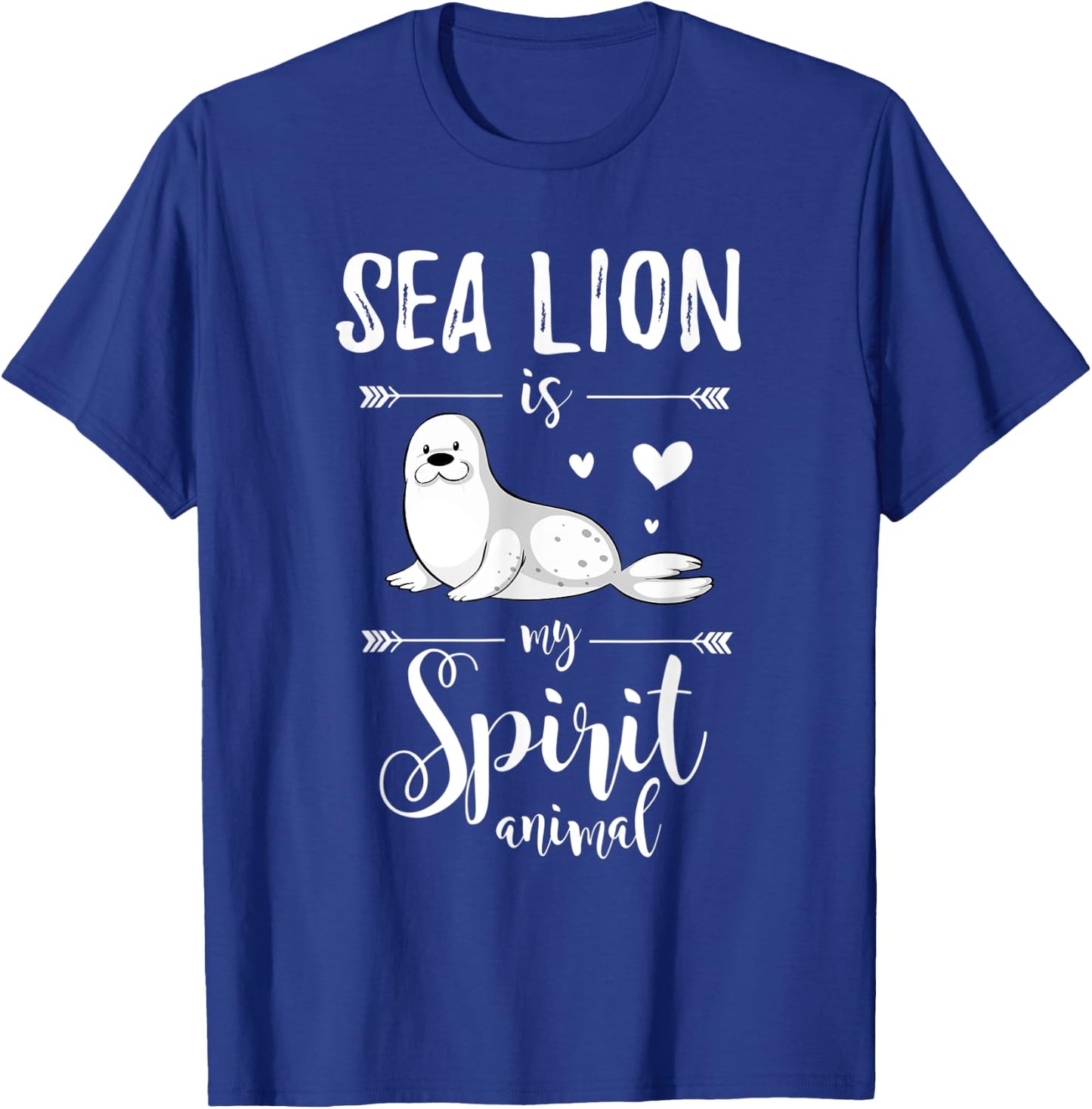 Sea Lion Is My Spirit Animal Sea Lion T-Shirt - T-Shirt | Royal