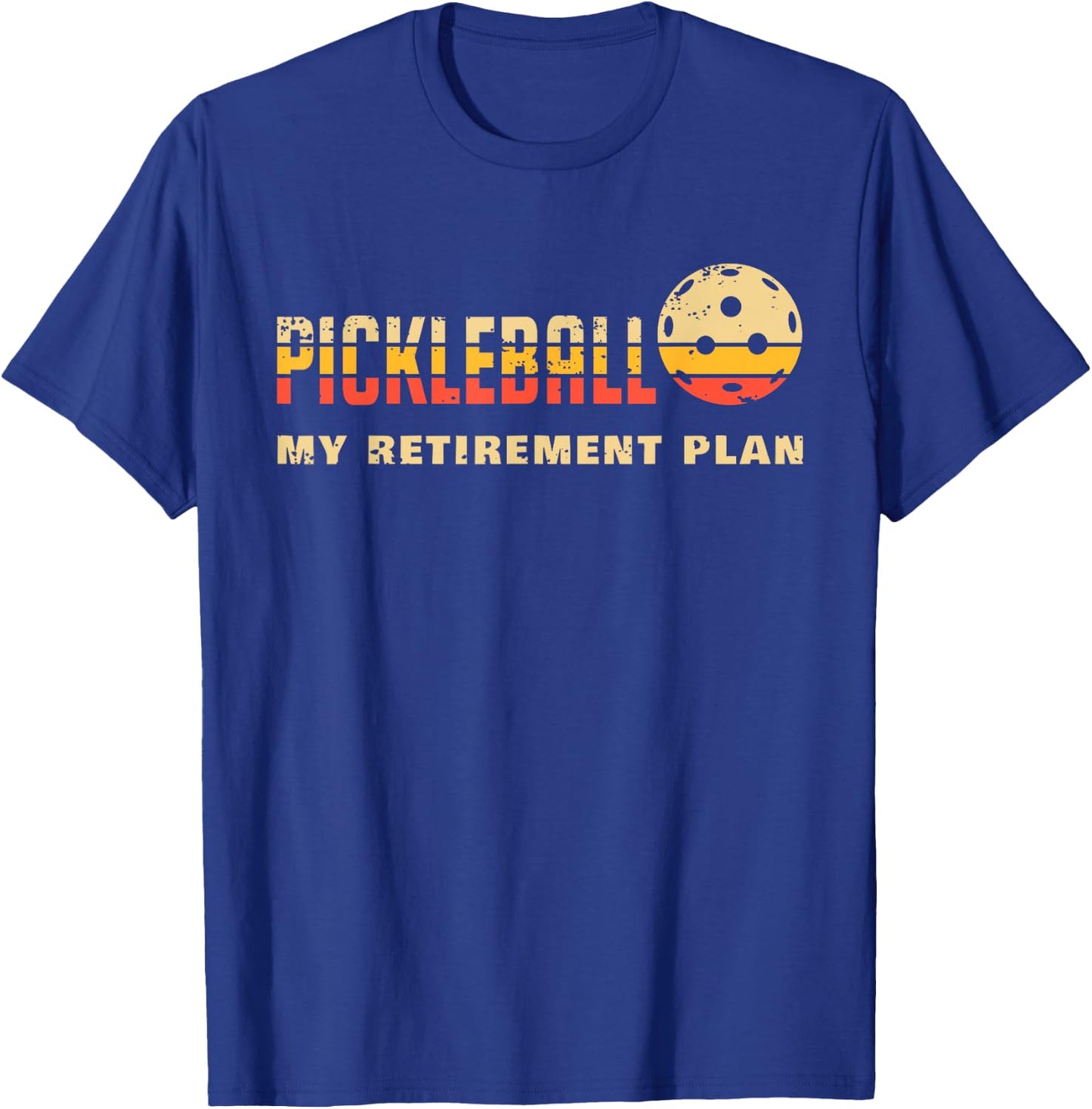 Pickleball My Retirement Plan Funny Pickleball T-Shirt - T-Shirt | Royal