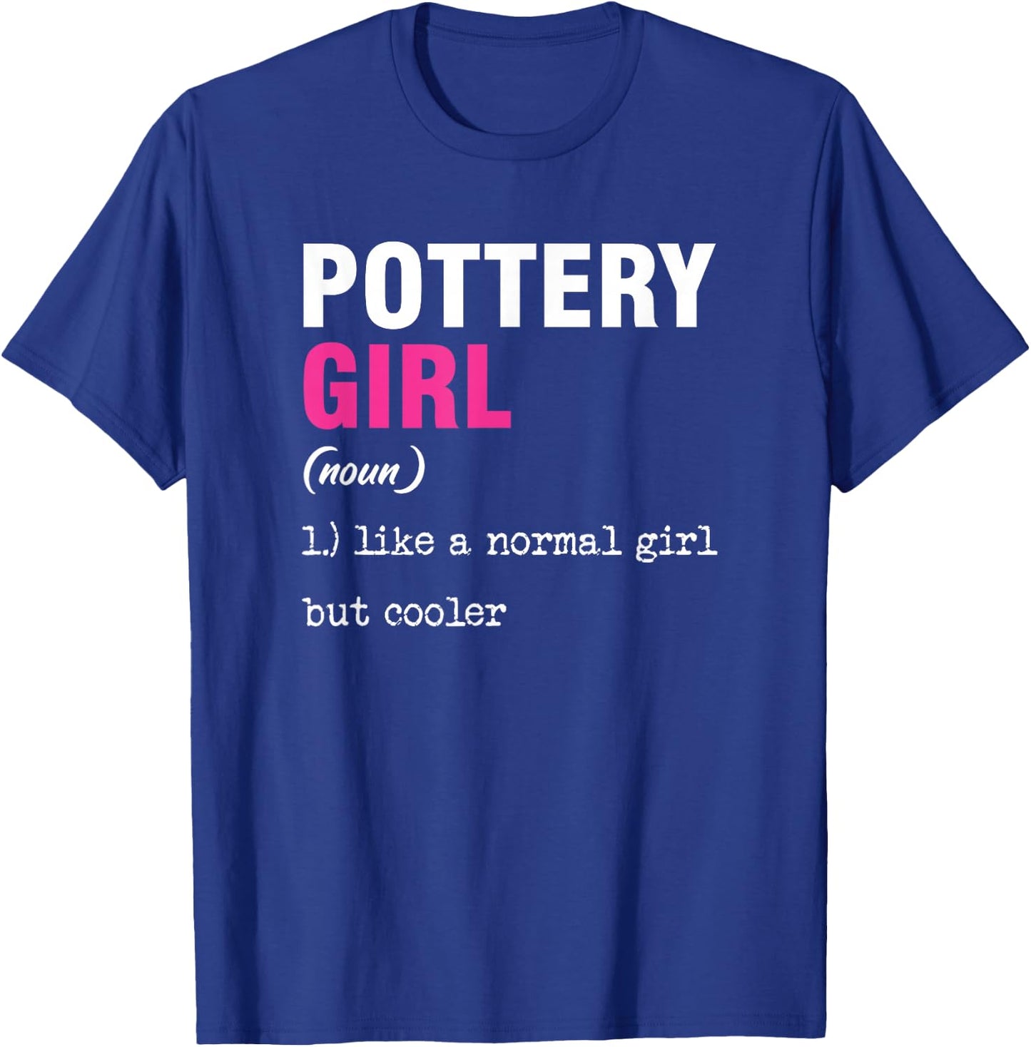Potteress Ceramic Pottery Pottery Handmade Clay Gift T-Shirt - T-Shirt | Royal