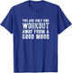 You Are One Workout Away From a Good Mood Distressed Gym T-Shirt - T-Shirt | Royal