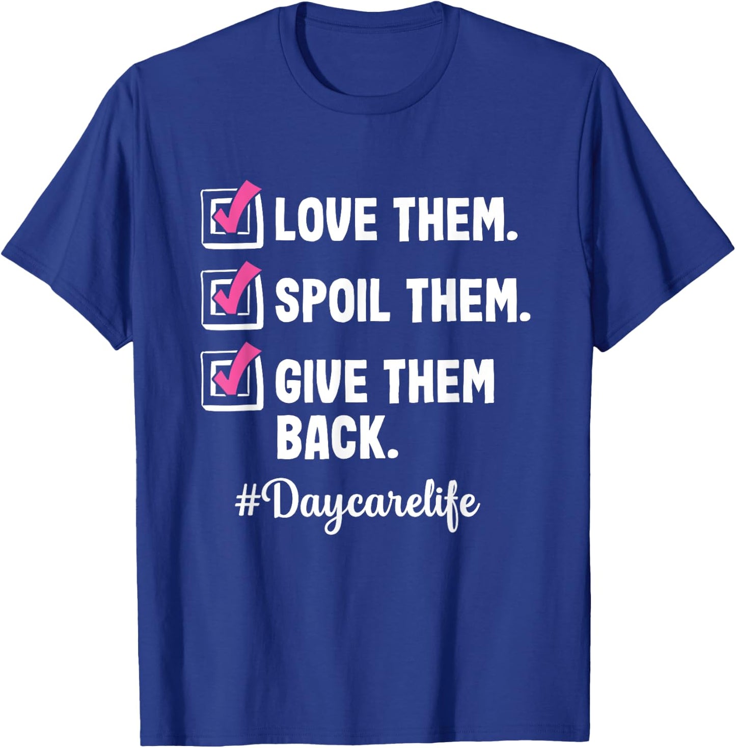 Love Daycare Provider Childcare Teacher Appreciation Men Women T-Shirt - T-Shirt | Royal