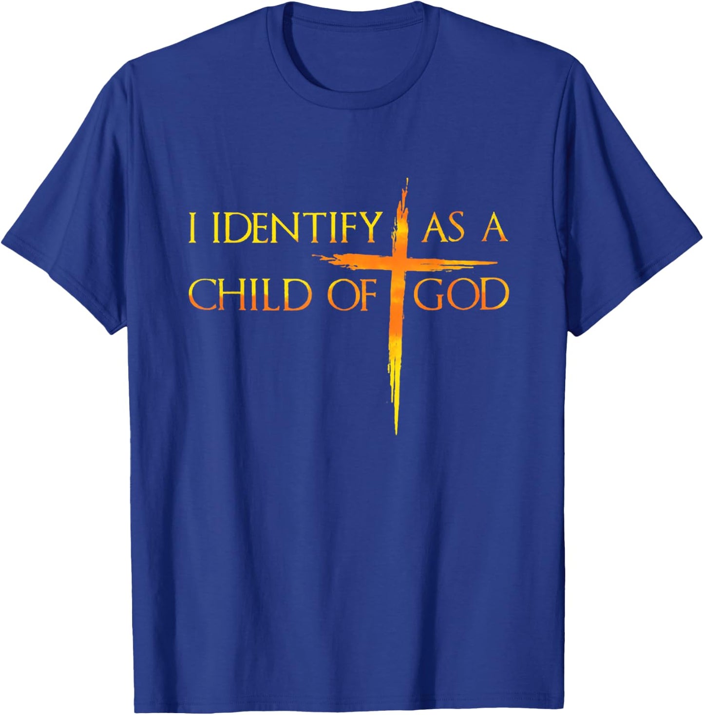 I Identify As A Child Of God Christian Funny Women T-Shirt - T-Shirt | Royal