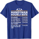 Handyman Hourly Rate T-Shirt - T-Shirt | Royal