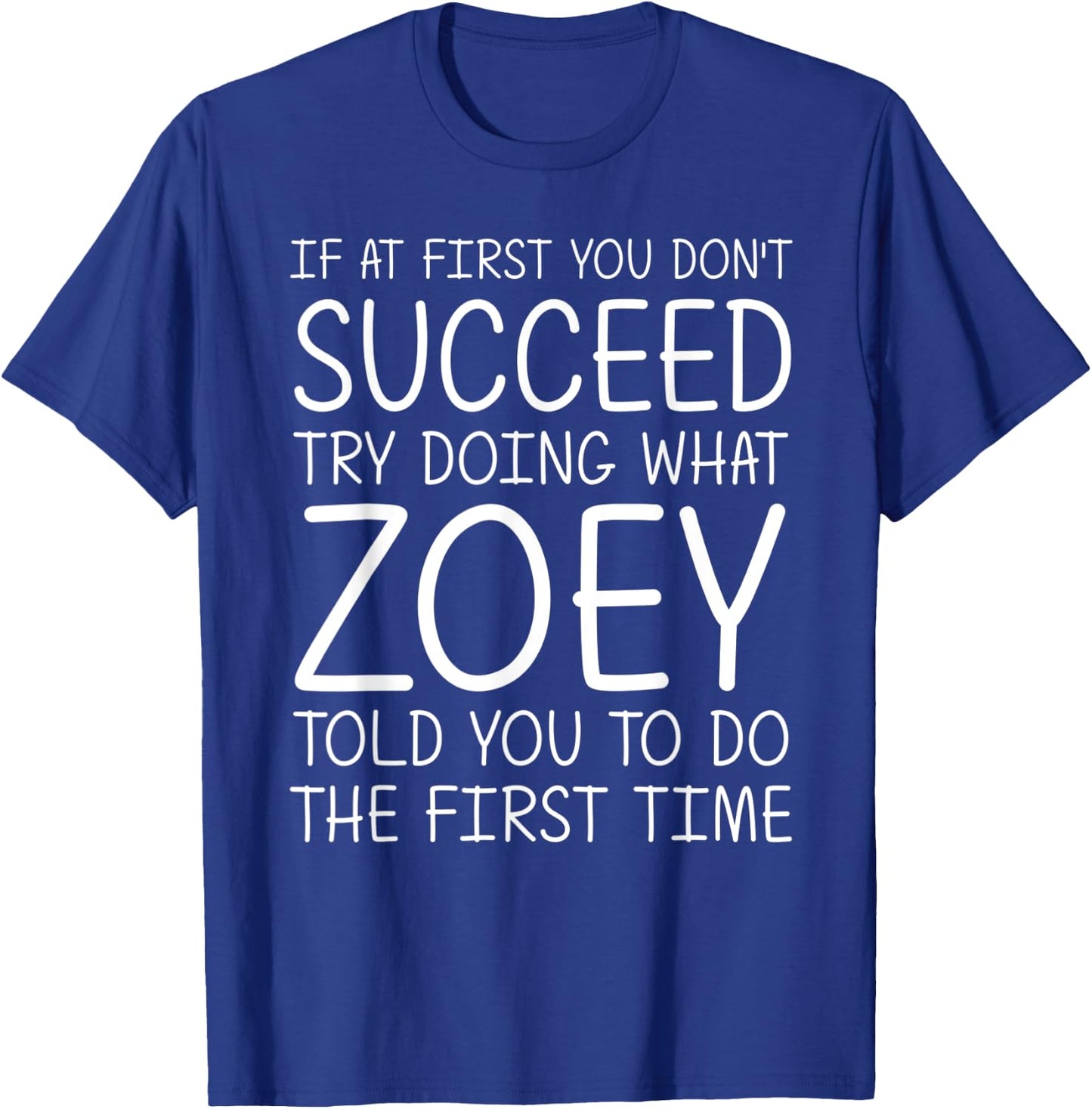 ZOEY Gift Name Personalized Birthday Funny Christmas Joke T-Shirt - T-Shirt | Royal