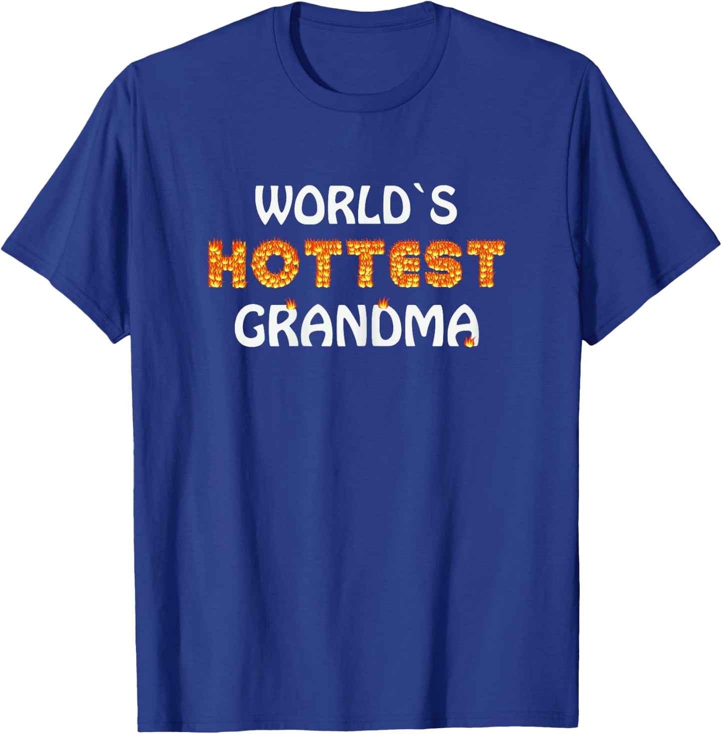 Worlds Hottest Grandma Hot Mom Love Beautiful Mama Lovely T-Shirt - T-Shirt | Royal