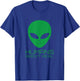 Humans Aren't Real UFO Meme Funny Alien Humor T-Shirt - T-Shirt | Royal