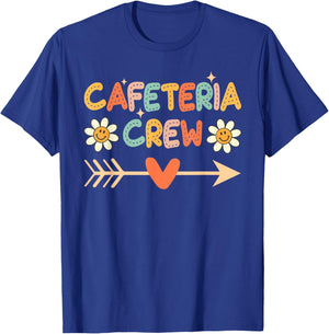 Cafeteria Crew Lunch Lady Staff Appreciation Funny T-Shirt - T-Shirt | Royal