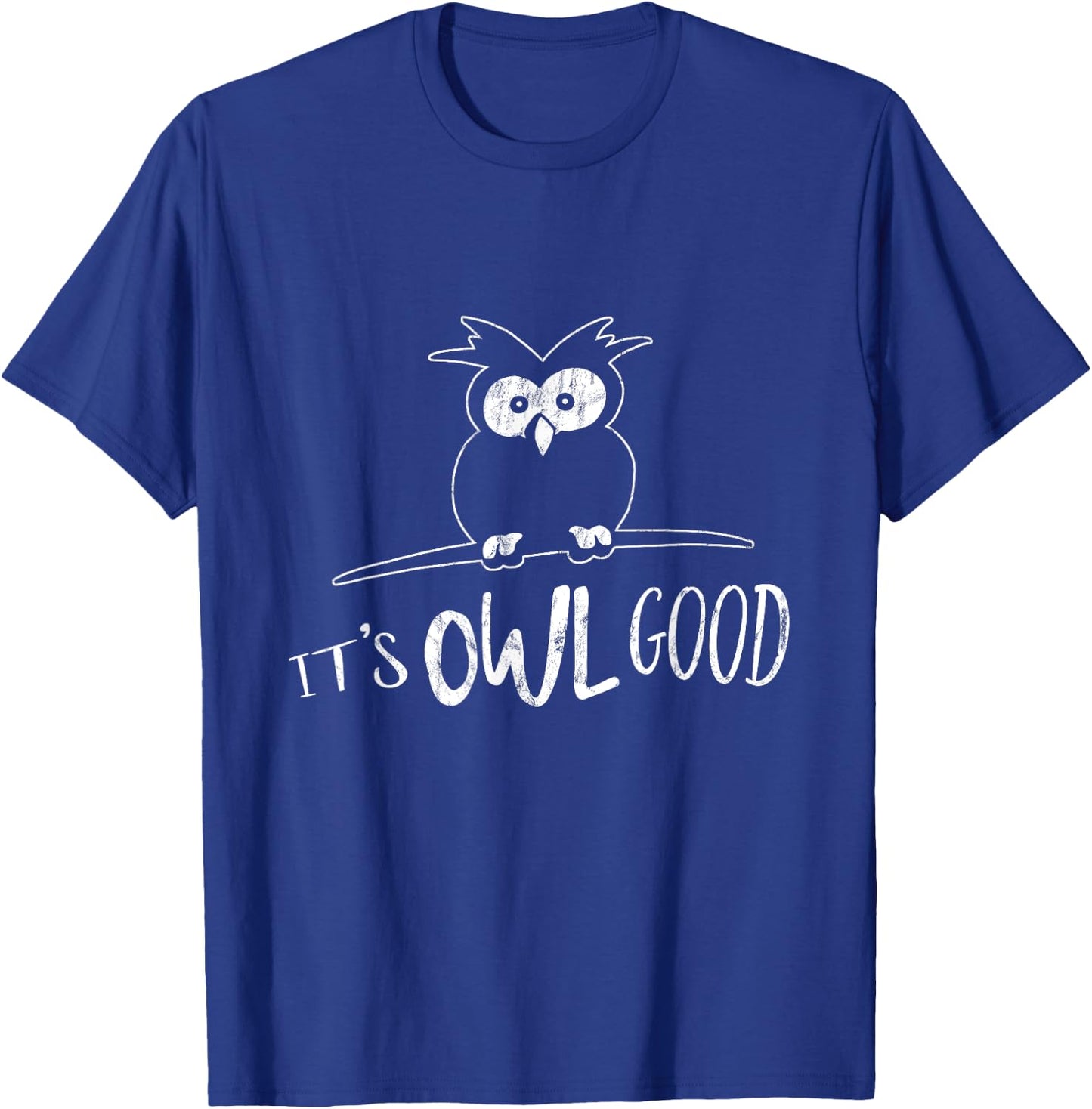Funky It's Owl Good Owly Pun Cartoon Codger OWL T-Shirt - T-Shirt | Royal