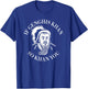 If Genghis Khan So Khan You Funny Motivation T-Shirt - T-Shirt | Royal