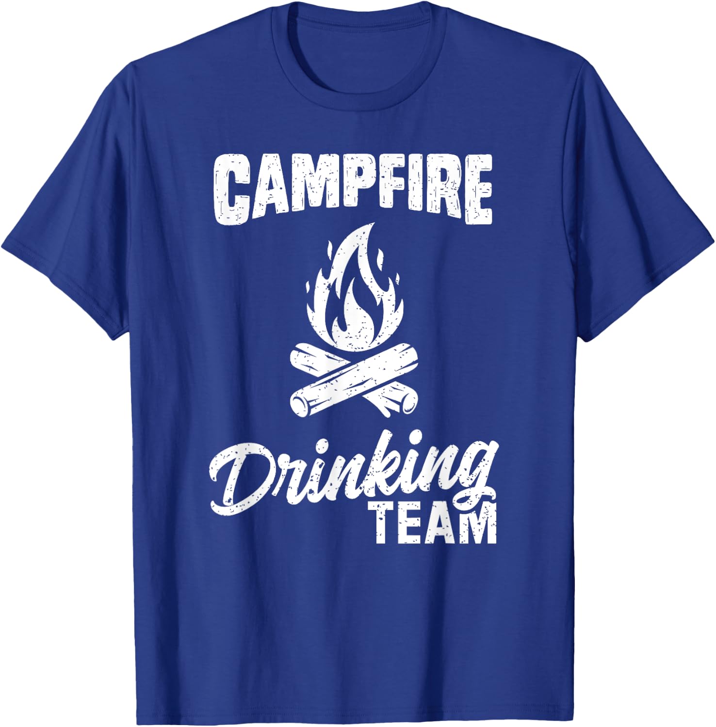 Campfire Drinking Team T Shirt Camping Lover Camper Funny T-Shirt - T-Shirt | Royal