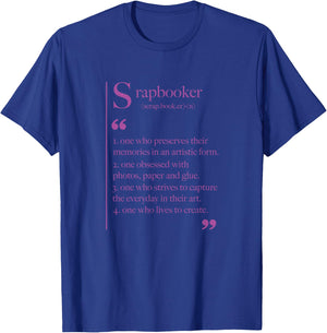Scrapbook Scrapbooking Scrapbooker T-Shirt - T-Shirt | Royal