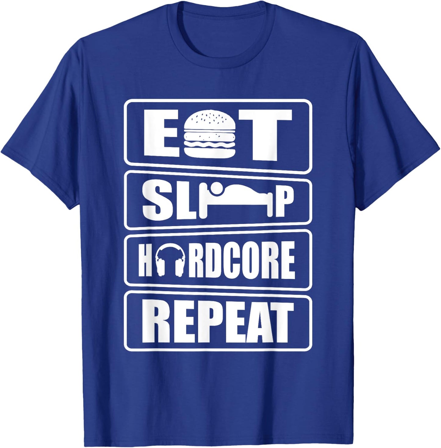 Eat sleep hardcore repeat techno rave festival T-Shirt - T-Shirt | Royal