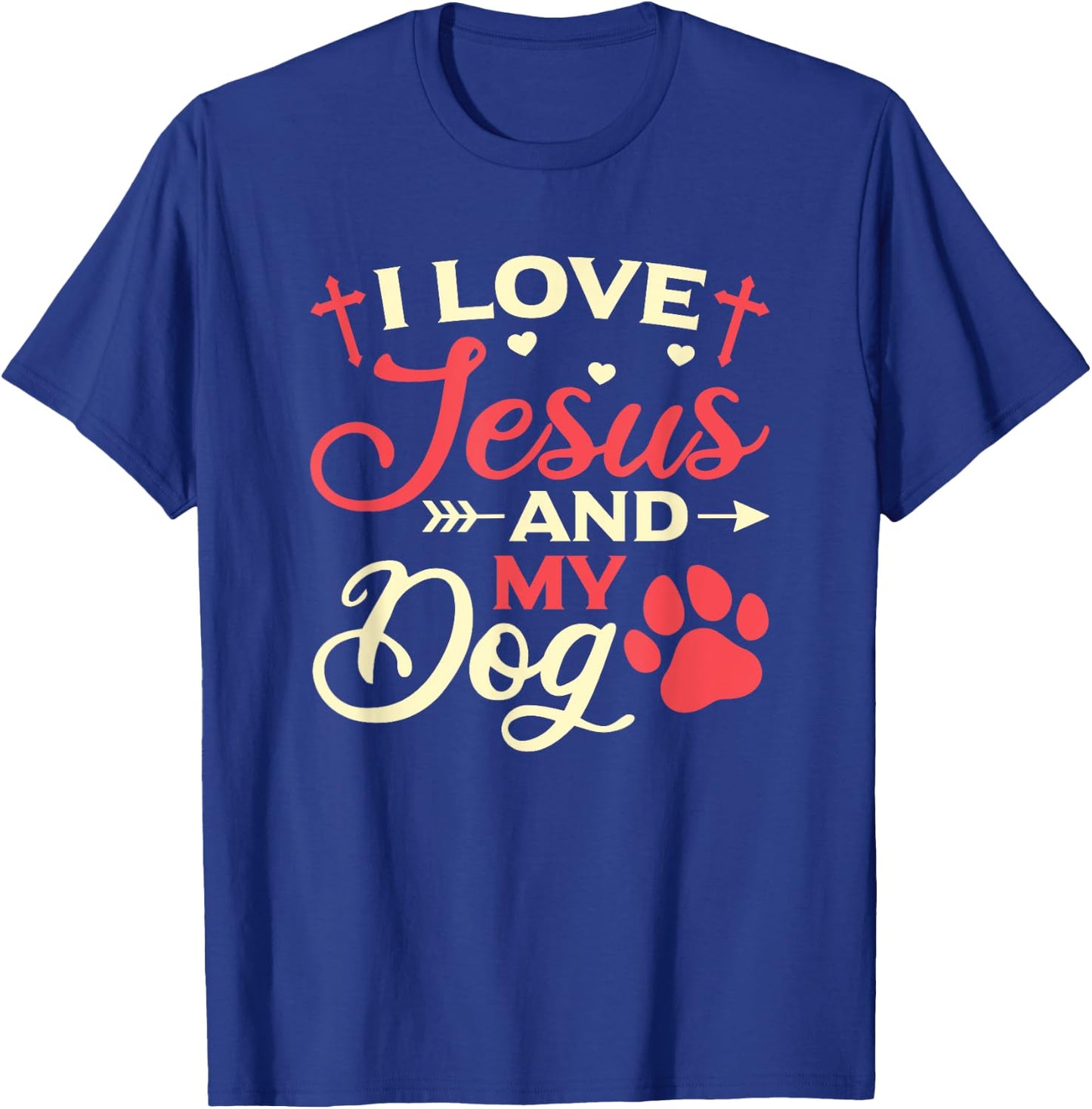 I Love Jesus And My Dog Religious Dog Owner Men Women T-Shirt - T-Shirt | Royal