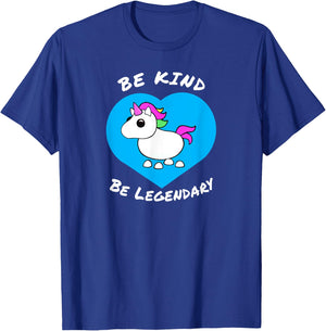Adopt me Be Kind Be Legendary Unicorn positive message T-Shirt - T-Shirt | Royal