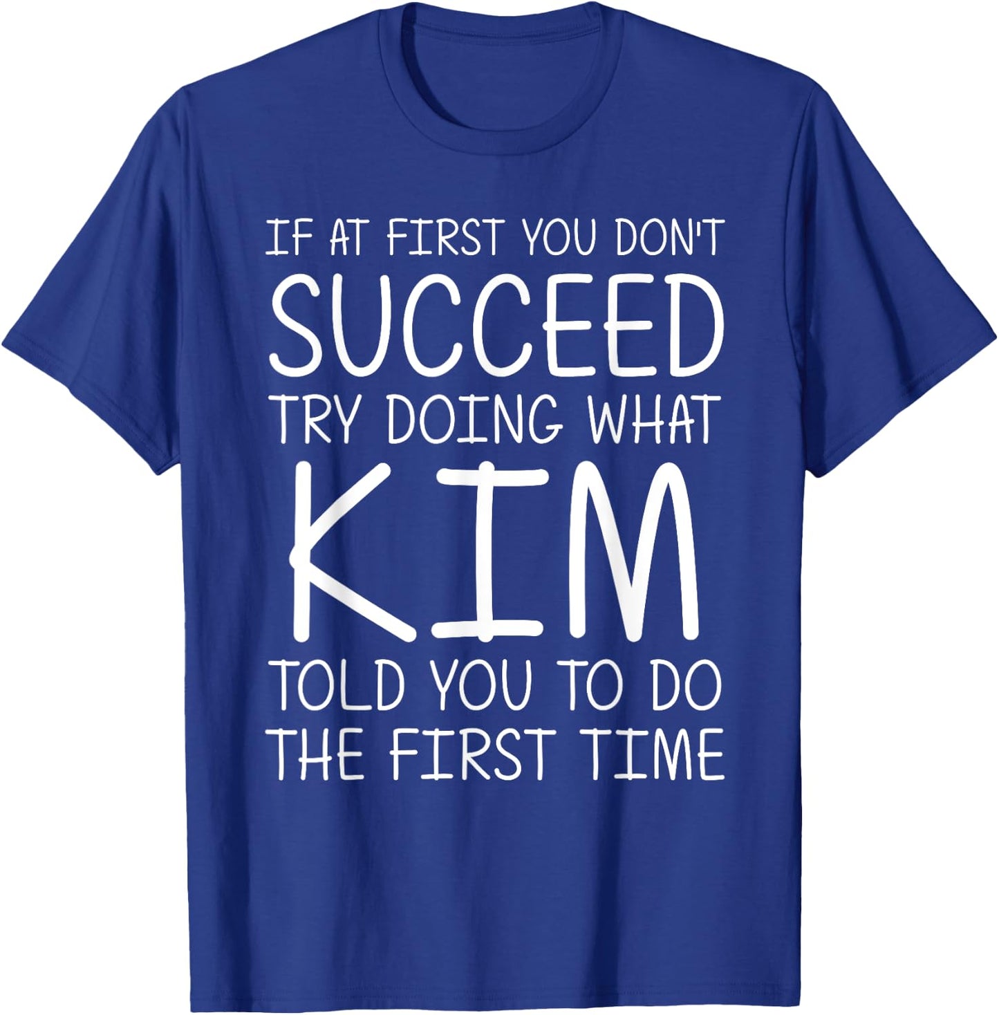 KIM Gift Name Personalized Birthday Funny Christmas Joke T-Shirt - T-Shirt | Royal