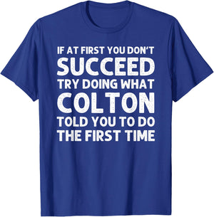 COLTON Gift Name Personalized Birthday Funny Christmas Joke T-Shirt - T-Shirt | Royal