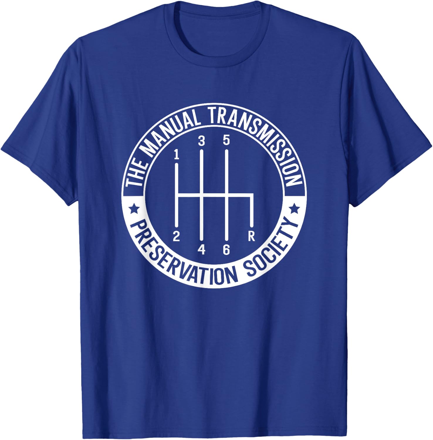 Reservation Society Gearbox Car Stick Manual Transmission T-Shirt - T-Shirt | Royal