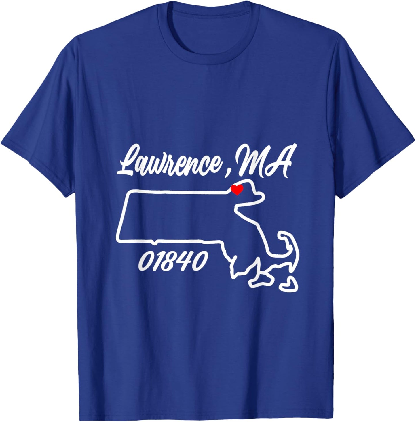 Lawrence MA 01840 MASS Massachusetts State Map Souvenir T-Shirt - T-Shirt | Royal