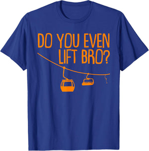 Funny Do You Even Lift Bro Gift | Cute Skiing Lover Men Boys T-Shirt - T-Shirt | Royal