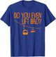 Funny Do You Even Lift Bro Gift | Cute Skiing Lover Men Boys T-Shirt - T-Shirt | Royal
